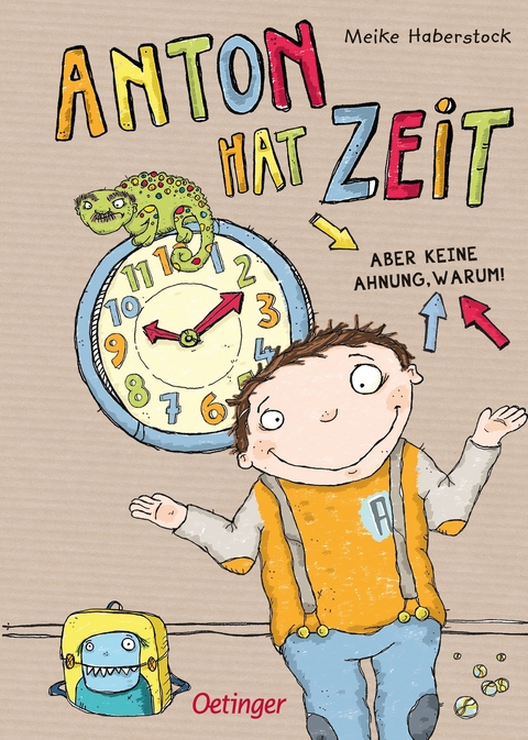Anton 1. Anton hat Zeit - Meike Haberstock