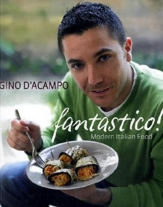 Fantastico! - Gino D'Acampo