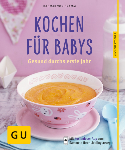 Kochen f&uuml;r Babys - Dagmar von Cramm