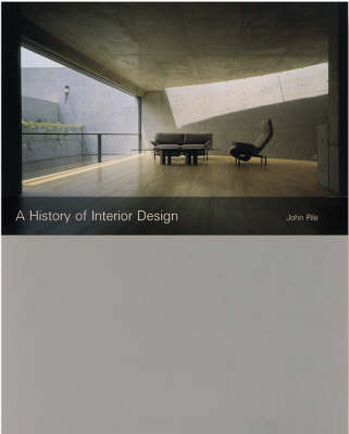 A History of Interior Design - John Pile