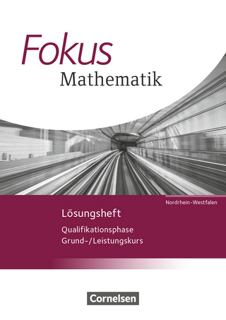 Fokus Mathematik - Gymnasiale Oberstufe - Nordrhein-Westfalen - Ausgabe 2014 - Qualifikationsphase