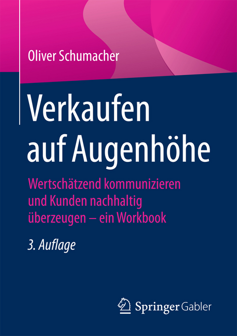 Verkaufen auf Augenh&ouml;he - Oliver Schumacher
