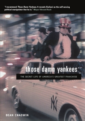 Those Damn Yankees - Dean Chadwin