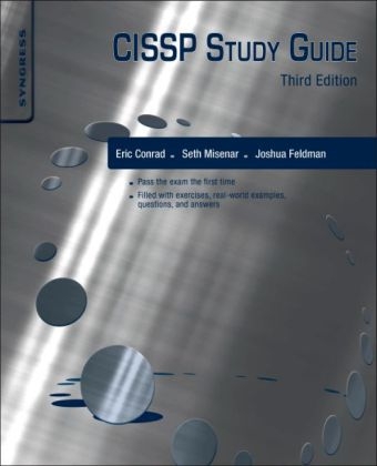 CISSP Study Guide - Joshua Feldman, Seth Misenar, Eric Conrad