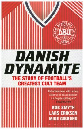 Danish Dynamite - Rob Smyth, Lars Eriksen, Mike Gibbons
