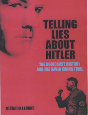 Telling Lies About Hitler