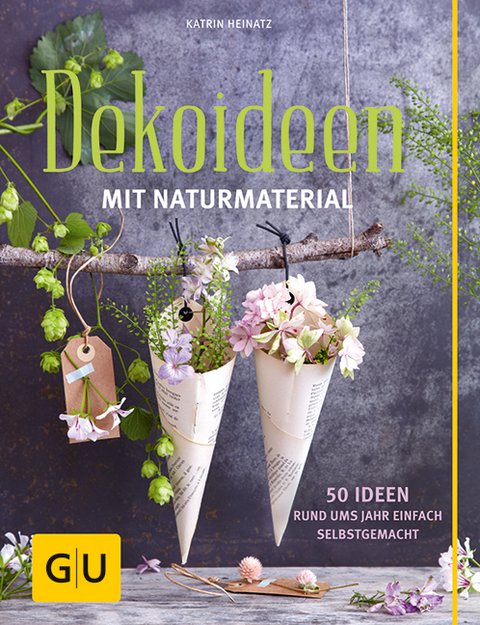 Dekoideen mit Naturmaterial - Katrin Heinatz