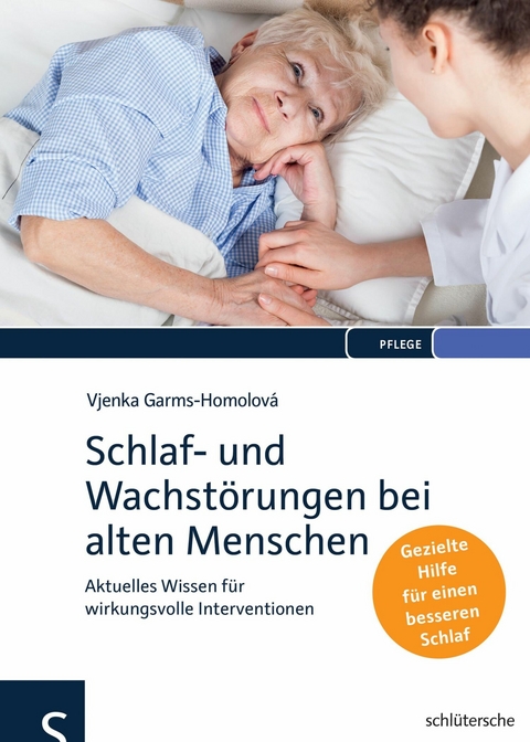 Schlaf- und Wachst&ouml;rungen bei alten Menschen - Prof. Dr. Vjenka Garms-Homolov&aacute;