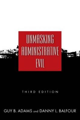 Unmasking Administrative Evil