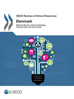 OECD Reviews of School Resources: Denmark 2016 -  Bruce Shaw,  Deborah Nusche,  Thomas Radinger,  Torberg Falch