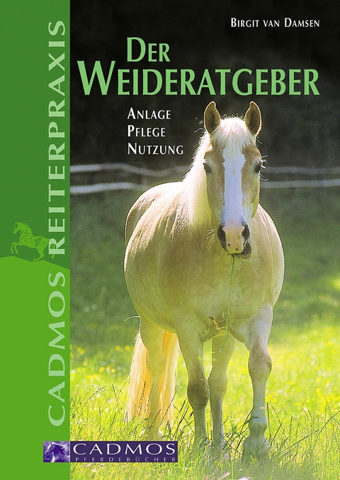 Der Weideratgeber - Birgit van Damsen