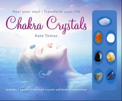 Chakra Crystals - Kate Tomas