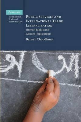Public Services and International Trade Liberalization - Barnali Choudhury