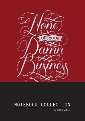 Calligraphuck Notebook Collection -  Calligraphuck