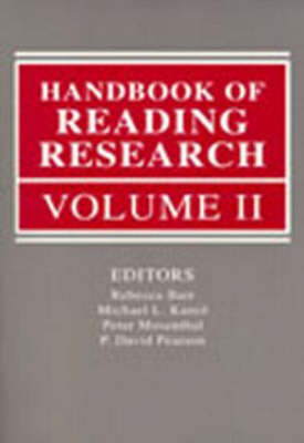Handbook of Reading Research, Volume II