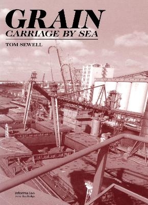 Grain Carriage by Sea - Tom Sewell