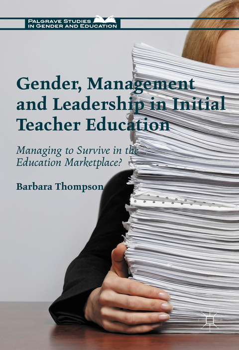 Gender, Management and Leadership in Initial Teacher Education - Barbara Thompson