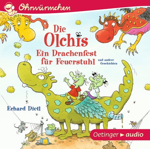 Die Olchis. Ein Drachenfest f&uuml;r Feuerstuhl und andere Geschichten - Erhard Dietl