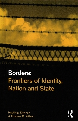 Borders - Hastings Donnan, Thomas M. Wilson