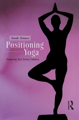 Positioning Yoga - Sarah Strauss