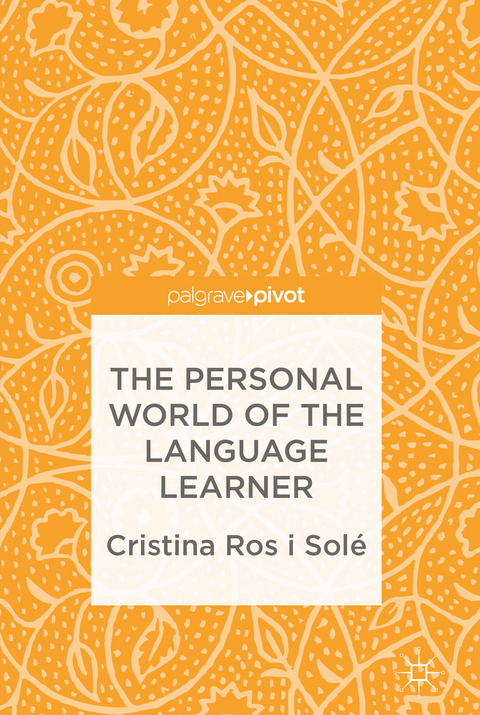 The Personal World of the Language Learner - Cristina Ros i Solé