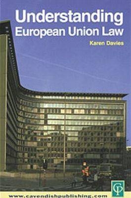 Understanding European Union Law - Karen Davies