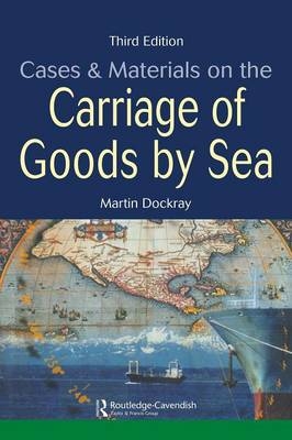 Cases and Materials on the Carriage of Goods by Sea