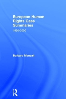 European Human Rights Case Summaries - Barbara Mensah