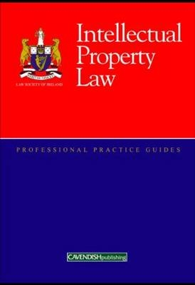 Intellectual Property Law Professional Practice Guide