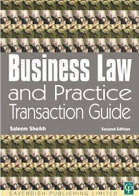 Business Law & Practice Tranactions Guide - Saleem Sheikh