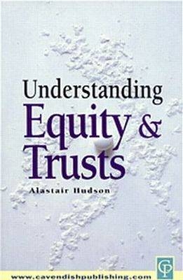 Understanding Equity & Trusts Law