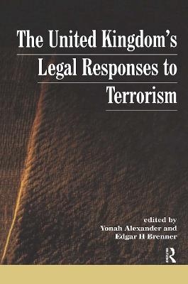 UK's Legal Responses to Terrorism - 