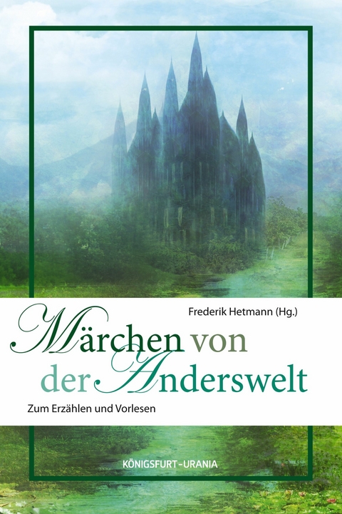 M&auml;rchen von der Anderswelt - 