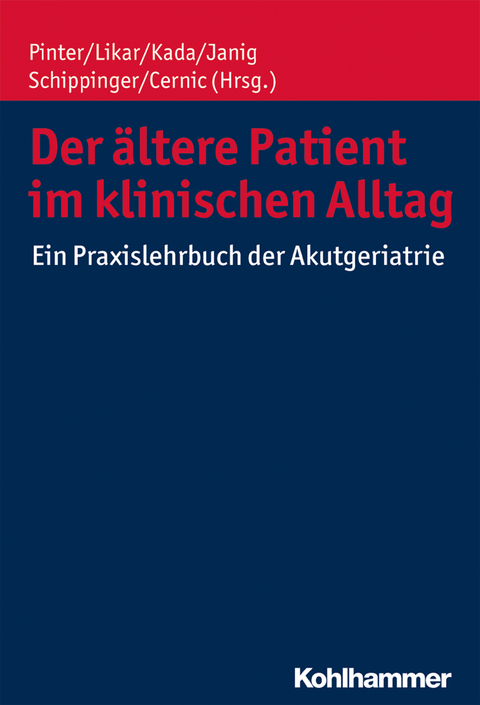 Der &auml;ltere Patient im klinischen Alltag - 