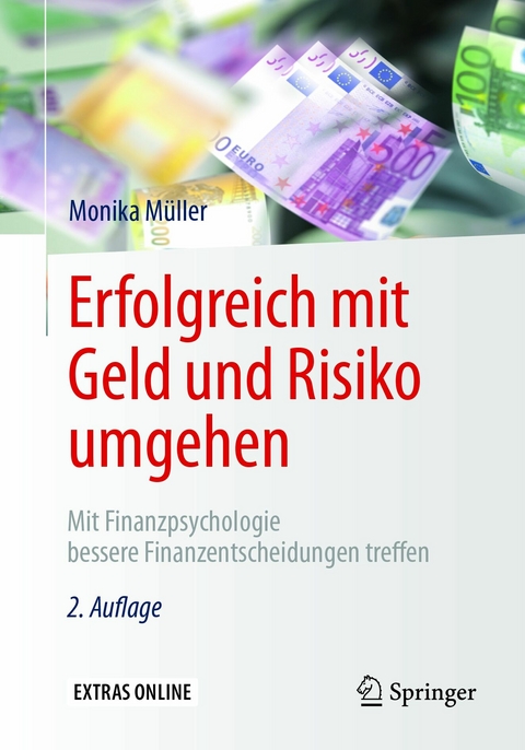 Erfolgreich mit Geld und Risiko umgehen - Monika M&uuml;ller