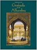 Impressions of Granada and the Alhambra