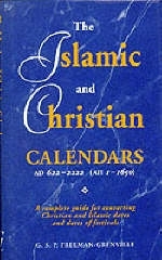 The Islamic and Christian Calendars AD 622-2222 (AH 1-1650)
