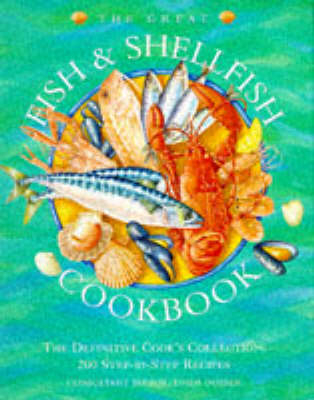 The Great Fish and Seafood Cookbook - Linda Doeser