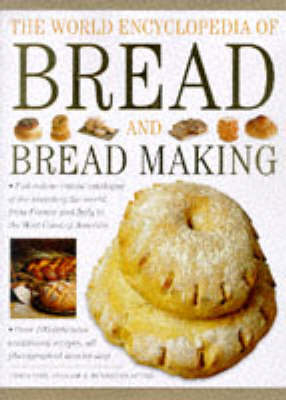 The World Encyclopedia of Bread and Bread Making