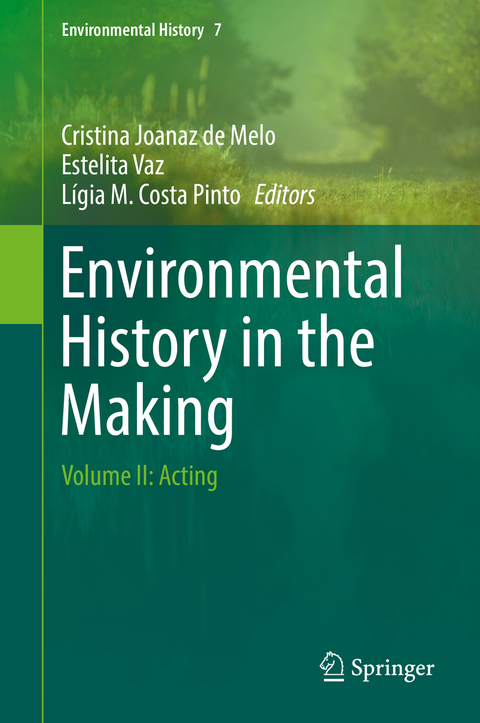 Environmental History in the Making - 