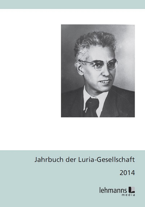 Jahrbuch der Luria-Gesellschaft 2014 - 