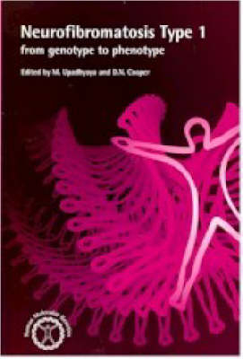 Neurofibromatosis Type 1: - Meena Upadhyaya, David Cooper