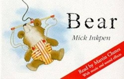Bear - Mick Inkpen
