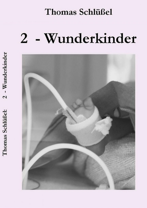 2 - Wunderkinder - Thomas Schl&uuml;&szlig;el