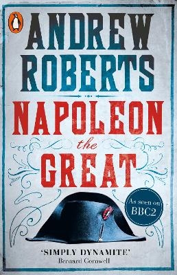 Napoleon the Great - Andrew Roberts