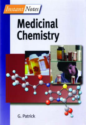 BIOS Instant Notes in Medicinal Chemistry - Graham Patrick