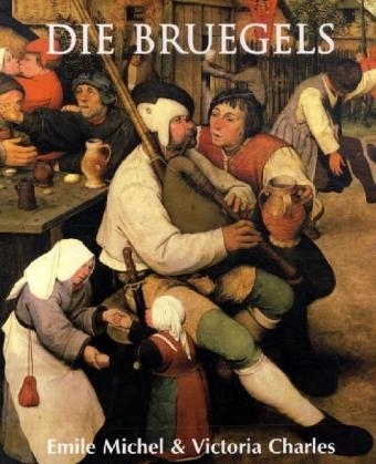 Die Bruegels - Emile Michel, Victoria Charles