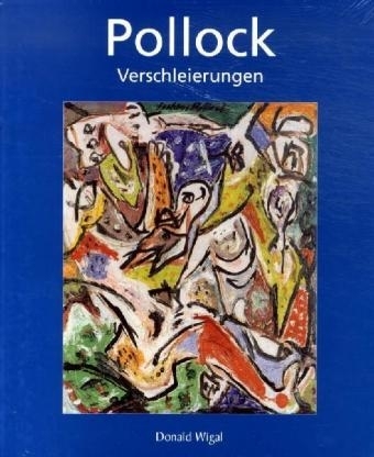 Jackson Pollock - Donald Wigal