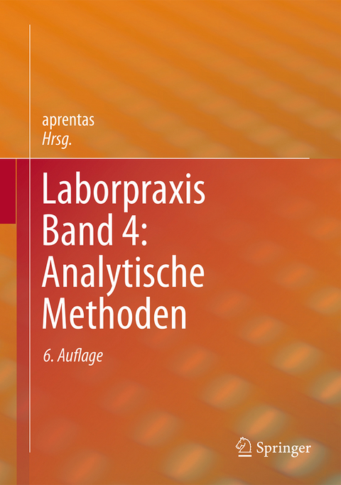 Laborpraxis Band 4: Analytische Methoden - 