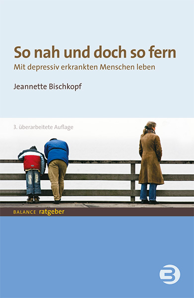 So nah und doch so fern - Jeannette Bischkopf